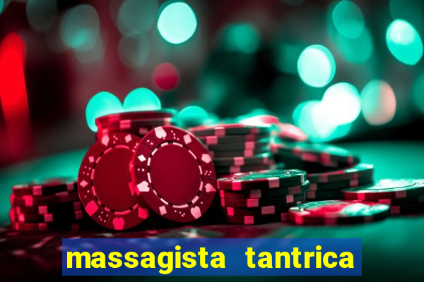 massagista tantrica porto alegre